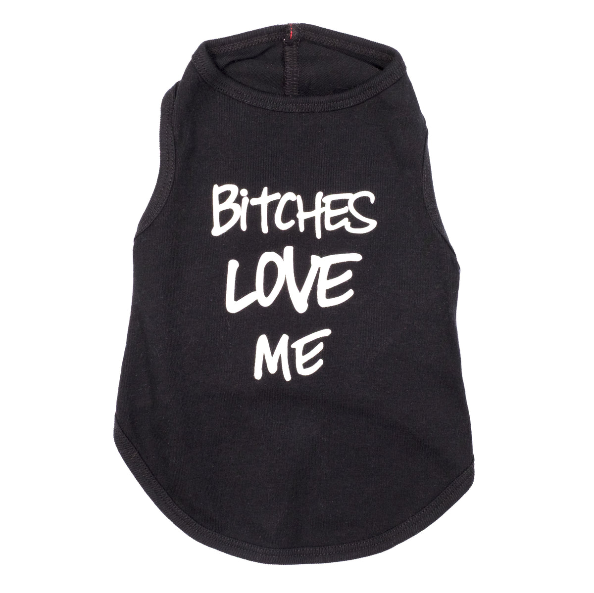 Bitches Love Me Tee